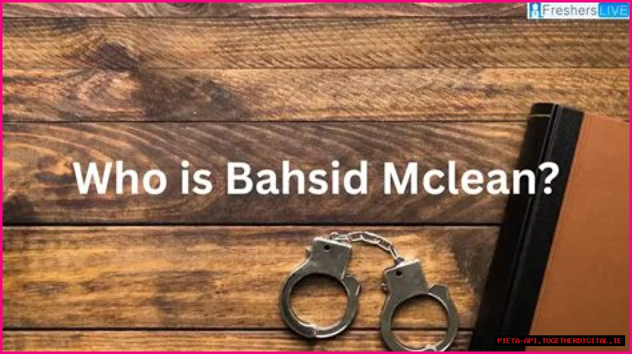 Who is Bahsid Mclean? Conviction Secured for Son Who Took Selfie With Mother's Decapitated Head